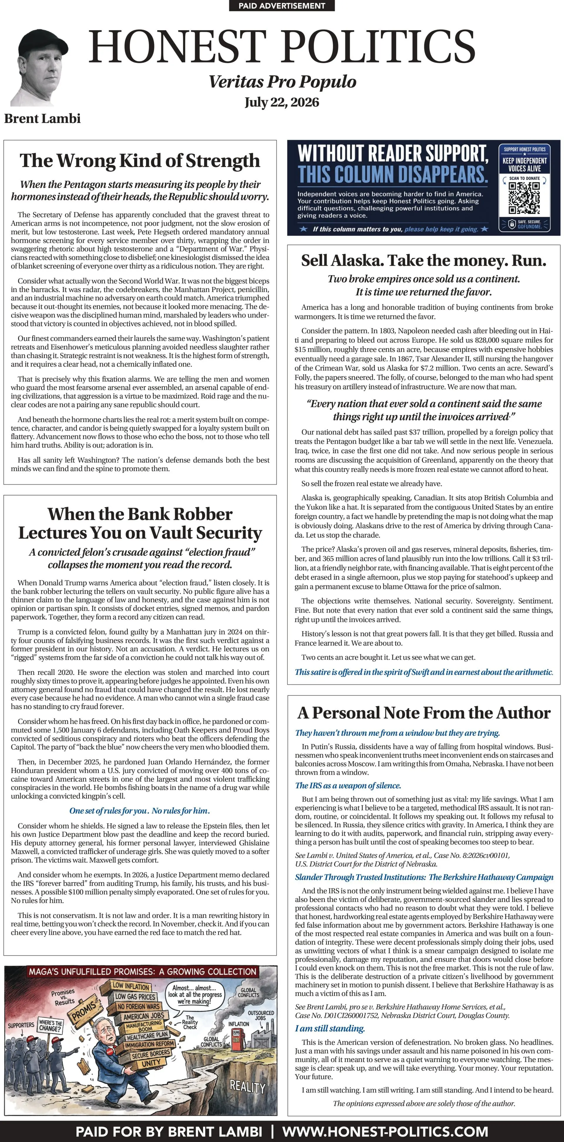 The Wrong Kind of Strength / Sell Alaska. Take the money. Run. / When the Bank Robber Lectures You on Vault Security / A Personal Note From the Author