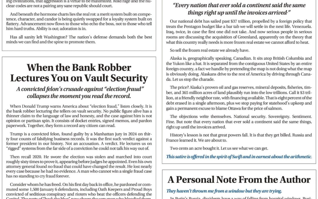 The Wrong Kind of Strength / Sell Alaska. Take the money. Run. / When the Bank Robber Lectures You on Vault Security / A Personal Note From the Author
