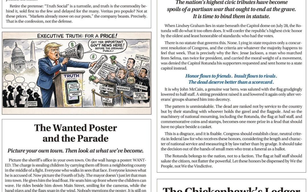 Selling Tickets to Insider Information on a Platform Called “Truth Social”? / We the People, Not We the Vindictive / The Wanted Poster and the Parade / The Chickenhawk’s Ledger