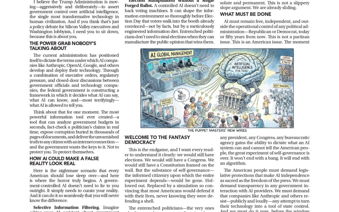 The Government Wants to Control the Most Powerful Tool in Human History to Control You. Could the Control of AI Be the Real Death of Democracy While We All March Forward in an AI Delusion of Freedom? 03/15/26